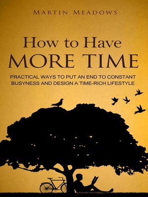 cover image of How to Have More Time